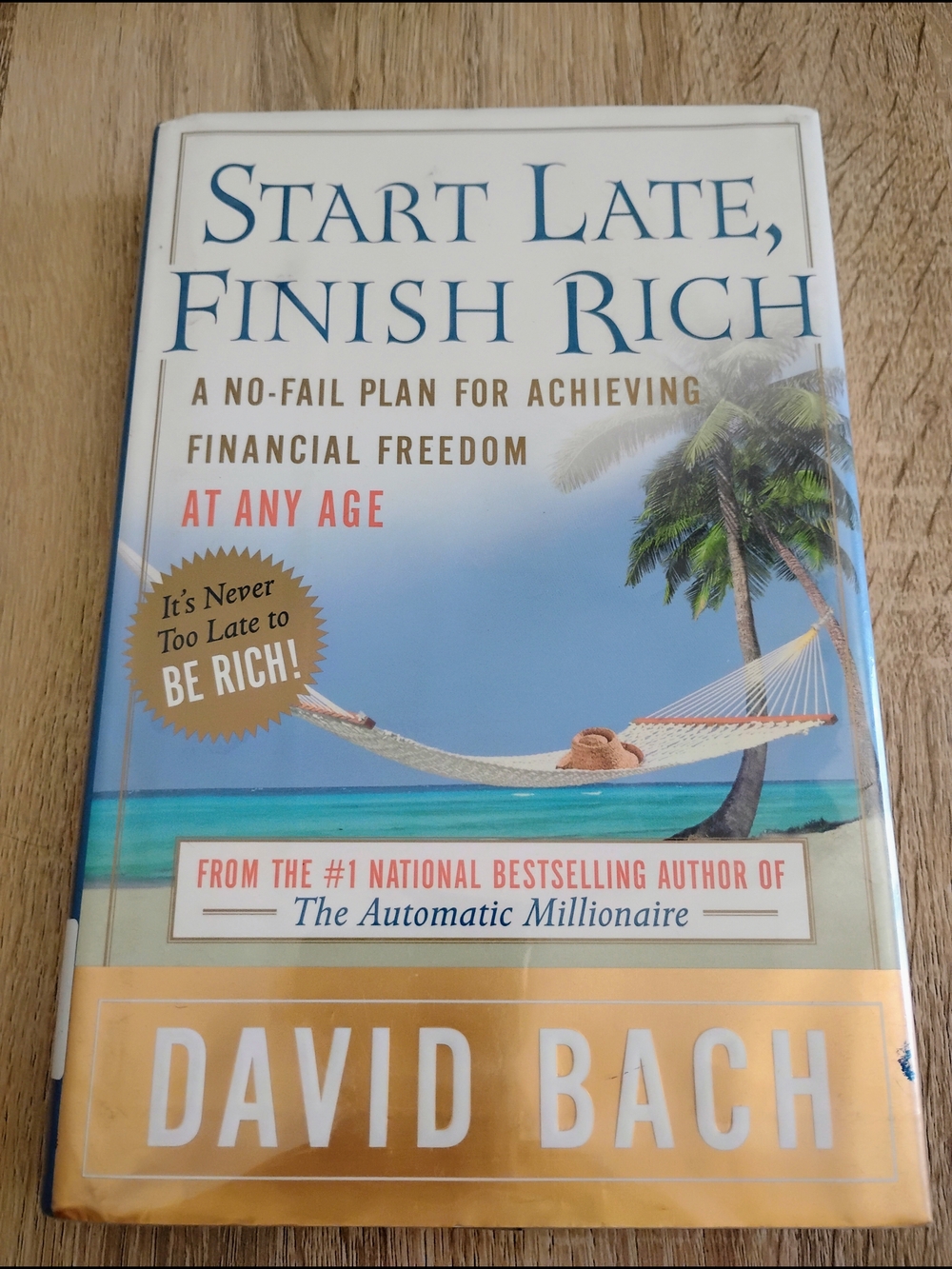 Start Late, Finish Rich by David Bach - Blue & Gold Cover